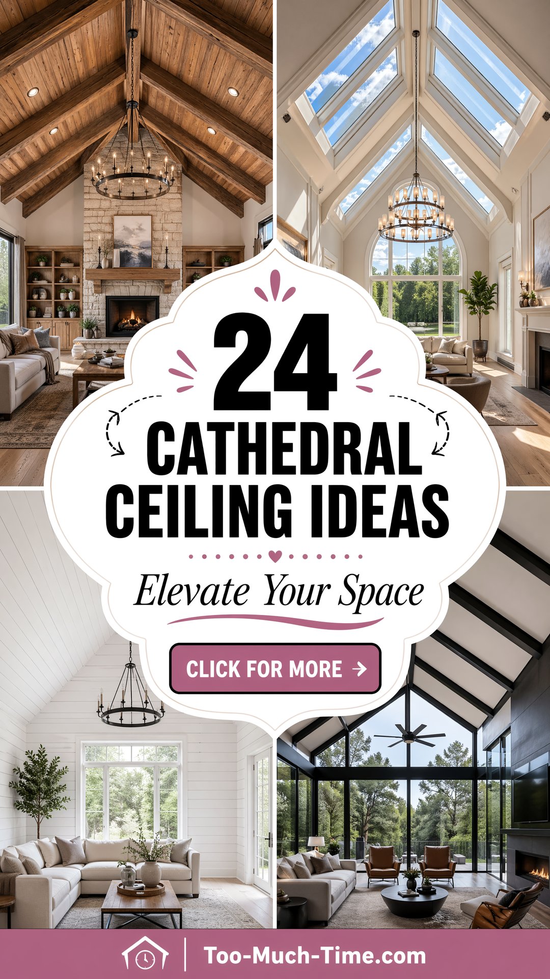 24 Cathedral Ceiling Ideas to Elevate Spaces with Drama - Too Much Time