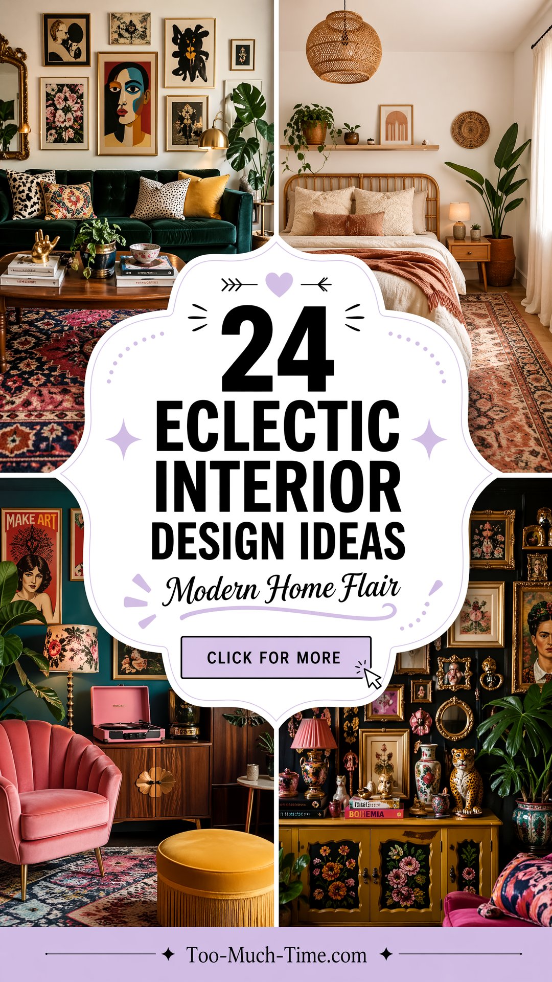 24 Eclectic Interior Design Ideas for Modern Homes - Too Much Time