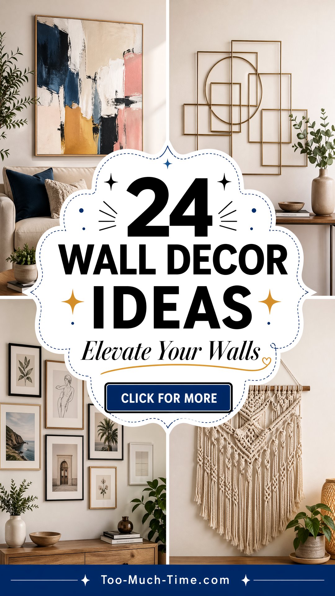 24 Wall Decor Ideas to Elevate Spaces with Art Today - Too Much Time